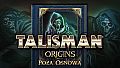 Talisman: Origins - Beyond the Veil