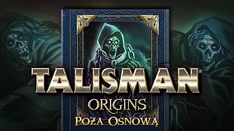 Talisman: Origins - Beyond the Veil