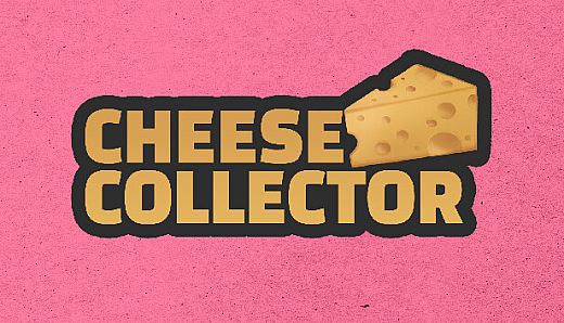 Cheese Collector