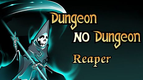 Dungeon No Dungeon: Reaper DLC