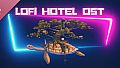 LoFi Hotel Soundtrack