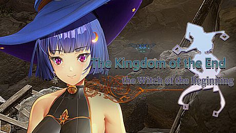 The Kingdom of the End＆The Witch of the Beginning Game
