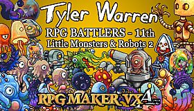 RPG Maker VX Ace - Tyler Warren RPG Battlers - 11th - Little Monsters and Robots 2