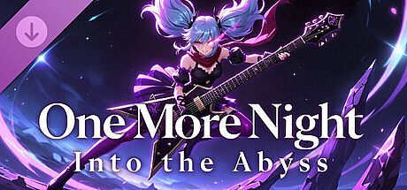 One More Night: Into the Abyss