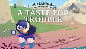 Outlanders - A Taste for Trouble