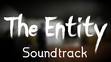 The Entity: SoundTrack DLC