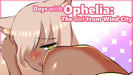 Days with Ophelia: The Girl From Wind City Game