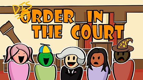 DisOrder In The Court Game