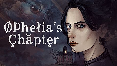 Ophelia's Chapter Game