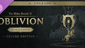 The Elder Scrolls IV: Oblivion Remastered - Deluxe Upgrade