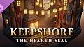 Keepshore: Hearth Seal