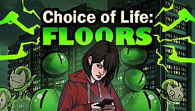 Choice of Life: Floors