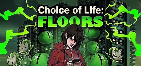 Choice of Life: Floors