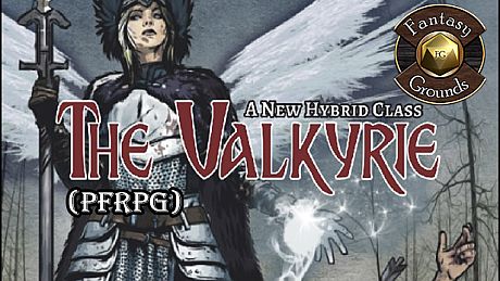 Fantasy Grounds - The Valkyrie: A New Hybrid Class (PFRPG) DLC