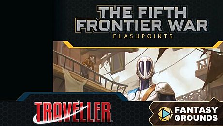 Fantasy Grounds - Traveller - The Fifth Frontier War: Flashpoints DLC