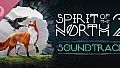Spirit of the North 2: Original Soundtrack