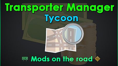 Transporter Manager Tycoon - Mods on the road DLC