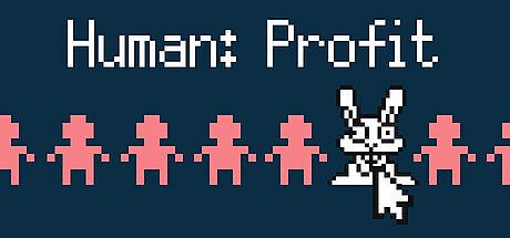 Human: Profit Game
