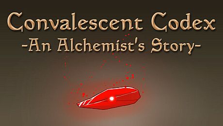 Convalescent Codex: An Alchemist's Story Game