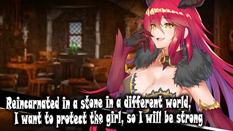 Reincarnated in a stone in a different world, I want to protect the girl, so I will be strong Game