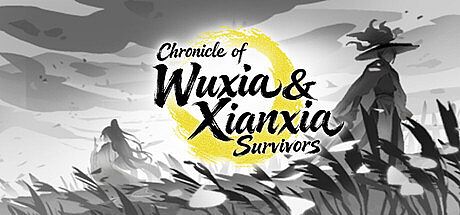 Chronicle of Wuxia & Xianxia Survivors Game