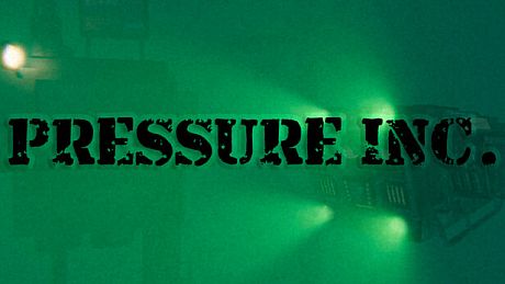 Pressure Inc Game