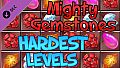 Mighty Gemstones - Hardest Levels