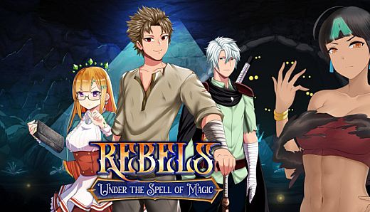 Rebels - Under the Spell of Magic (Chapter 1)
