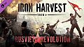 Iron Harvest: Rusviet Revolution