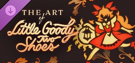 The Art of Little Goody Two Shoes – Official Game Artbook DLC