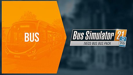 Bus Simulator 21 Next Stop - IVECO BUS Bus Pack DLC