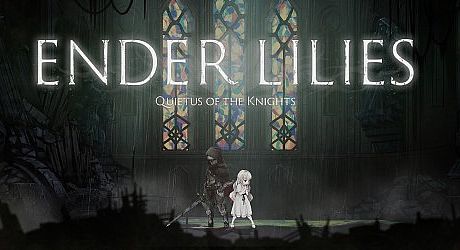 ENDER LILIES: Quietus of the Knights Game