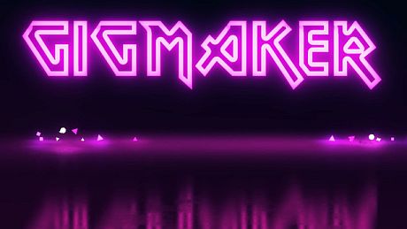 Gigmaker Game