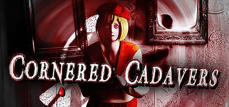 Cornered Cadavers