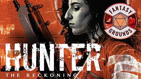 Fantasy Grounds - Hunter: The Reckoning 5th Edition Roleplaying Game Core Rulebook DLC