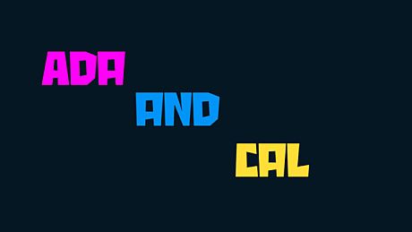 Ada And Cal Game