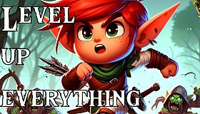 Level up Everything!