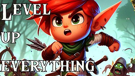 Level up Everything! Game