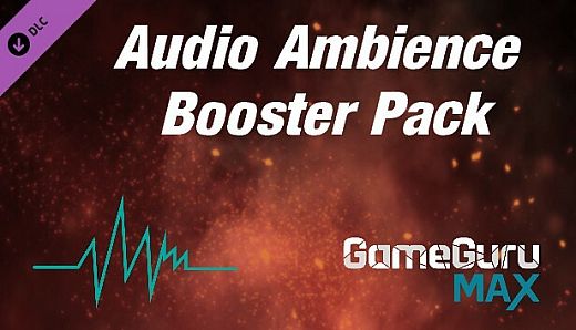 GameGuru MAX Ambience Audio Booster Pack