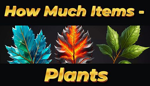 How Much Items - Plants