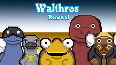 Walthros: Renewal Game