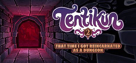 Tentikun 2: That time I got reincarnated as a dungeon Game