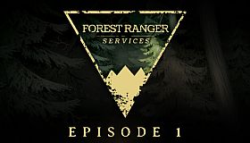 Forest Ranger Services: Episode 1