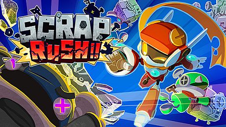 SCRAP RUSH!! Game