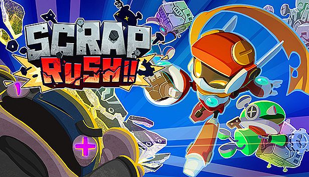 Buy SCRAP RUSH!!