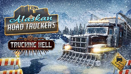 Alaskan Road Truckers: Trucking Hell DLC DLC