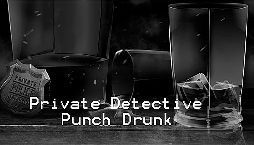 Private Detective Punch Drunk