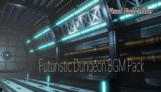Visual Novel Maker - Futuristic Dungeon BGM Pack