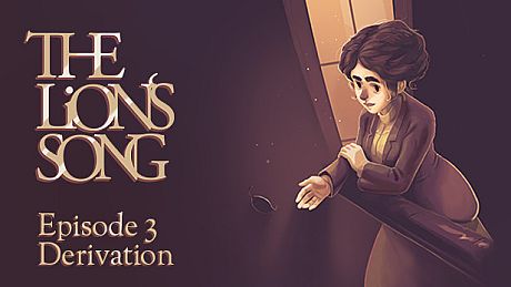 The Lion's Song: Episode 3 - Derivation DLC