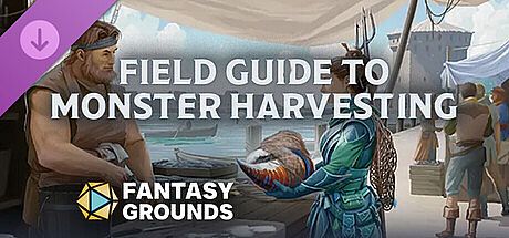 Fantasy Grounds - Field Guide to Monster Harvesting, Vol. 1 DLC